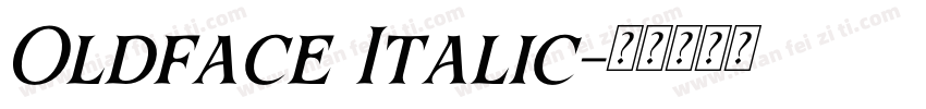 Oldface Italic字体转换